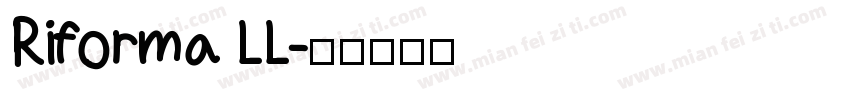 Riforma LL字体转换